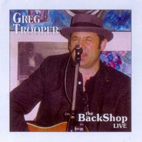 Download track When I Close My Eyes Greg Trooper