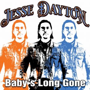 Download track Baby's Long Gone Jesse Dayton