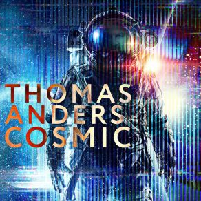 Download track Cosmic Rider Thomas Anders