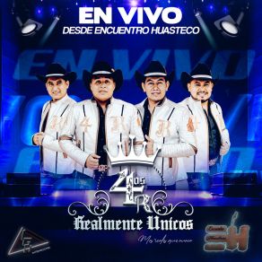 Download track Tus Jefes No Me Quieren (En Vivo) Los 4R Realmente Únicos