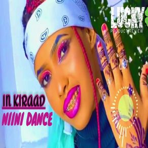 Download track In Kiraad Niini Dance