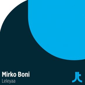 Download track Leleyaa (Extended Mix) Mirko Boni