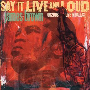 Download track Finale: Cold Sweat / I Got The Feeling / Sait It Loud - I'm Black And I'm Proud (Live At Dallas Memorial Auditorium / 1968) James Brown