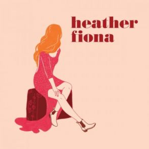 Download track I Hate You Baby Heather Fiona