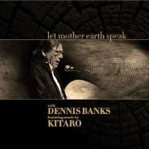 Download track Thank You Great Spirit Kitaro, Dennis Banks