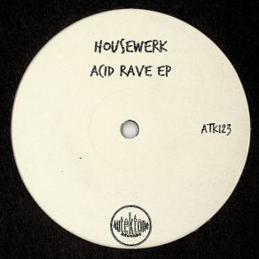 Download track Acid Rave Housewerk