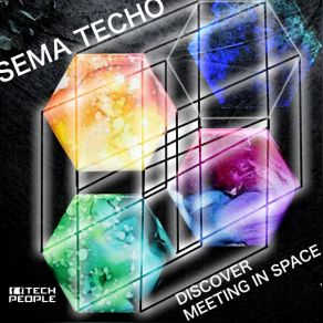 Download track Meeting In Space Sema Techo