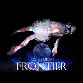 Download track Frontier Rio En Medio