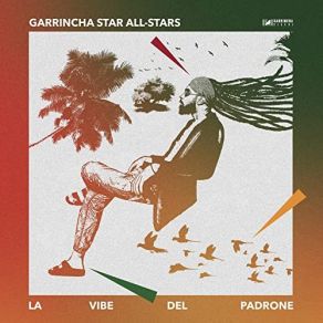 Download track La Vibe Del Padrone (Conclusione) Garrincha Star All - Stars