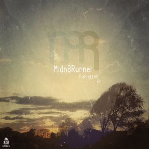 Download track Forgotten (Original Mix) Midn8RunnerJavano