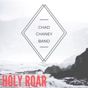 Download track I Have A Savior, I Am Loved Chad Chaney Band