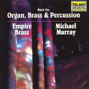 Download track Clarke, D. Purcell: The Island Princess: Trumpet Tune - Bell Symphony, Z. 49 (Arr. Empire Brass) Michael MurrayThe Clarke