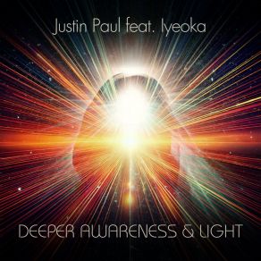 Download track Deeper Awareness & Light (Flow State Mix) IYEOKA