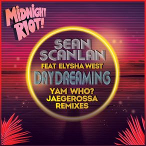 Download track Daydreaming (Yam Who? & Jaegerossa Extended Vocal Remix) Elysha WestYam Who?