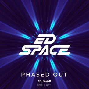 Download track Phased Out (Radio Edit) ED SPACE