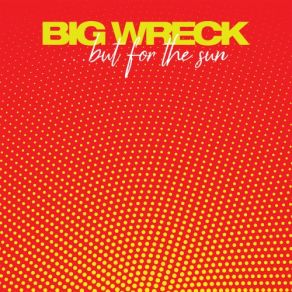 Download track So Clear Big Wreck