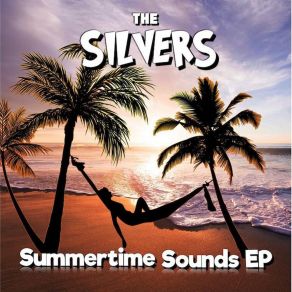 Download track Good Old Summertime Silvers