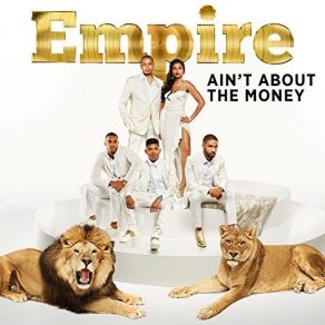 Download track Ain't About The Money Yazz, Jussie Smollett, Empire Cast