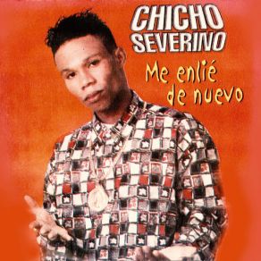 Download track El Jefe Chicho Severino