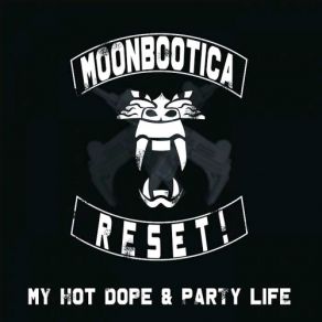 Download track Party Life (Original Mix) MoonbooticaReset!