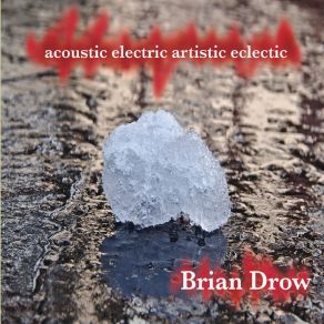 Download track Traversing Time Blues Brian Drow