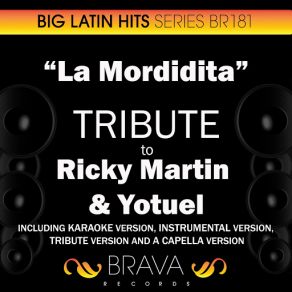 Download track La Mordidita (In The Style Of Ricky Martin & Yotuel) [Acapella Version] Brava HitMakers