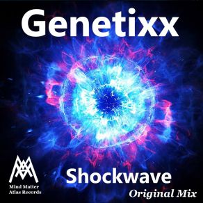 Download track Shockwave (Original Mix) Genetixx