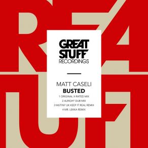 Download track Busted (Mr. Lekka Remix) Matt Caseli