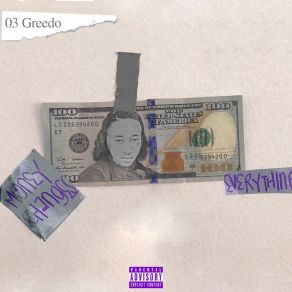 Download track My Lil Hottie 03 Greedo