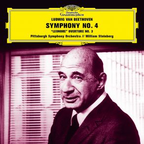 Download track Symphony No. 4 In B-Flat Major, Op. 60: 2. Adagio William Steinberg, Pittsburgh Symphony Orchestra