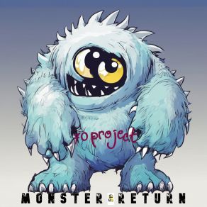 Download track Monster Return (Instrumental Mix) 70 Project