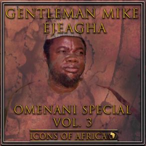 Download track Agolum Aga Gentleman Mike Ejeagba