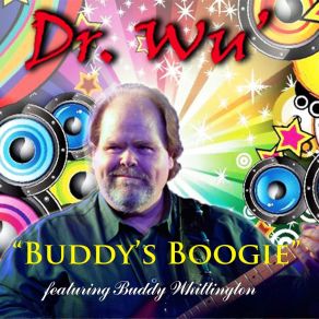 Download track Buddy's Boogie Dr. Wu' And FriendsBuddy Whittington