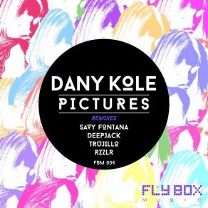 Download track Pictures (Deepjack Remix) Dany Kole