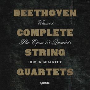 Download track String Quartet No. 6 In B-Flat Major, Op. 18 No. 6: IV. La Malinconia. Adagio - V. Allegretto Quasi Allegro Dover Quartet