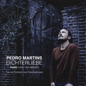 Download track Dichterliebe, Op. 48- 13. Ich Hab Im Traum Geweinet (Live) Pedro Martins, Carl Van Reenen