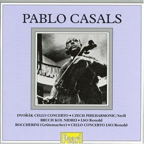 Download track Bruch - Kol Nidrei (For Cello And Orchestra), Op. 47 Pablo CasalsThe Orchestra