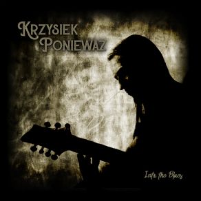 Download track Path Of Blues Krzysiek Ponieważ