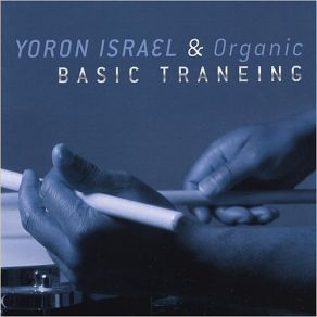 Download track Her All Yoron Israel, Organic