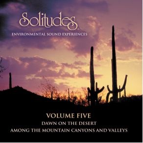 Download track Dawn On The Desert Dan Gibson'S Solitudes