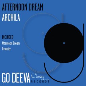 Download track Afternoon Dream Archila