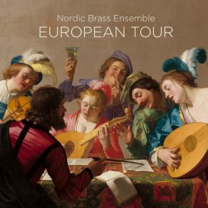 Download track European Tour: I. Mundus Et Musica Et Totus Concentus Nordic Brass EnsembleTotus Concentus, Música