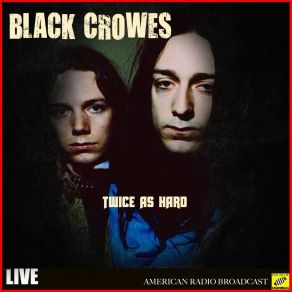 Download track Hard To Handle (Live) The Black Crowes