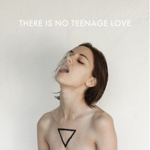Download track The Golden Mean There Is No Teenage Love