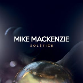 Download track Solar Winds Mike MacKenzie