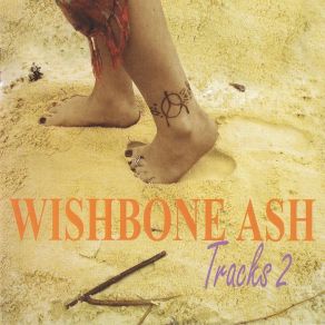 Download track Faith, Hope And Love (2002) Wishbone Ash