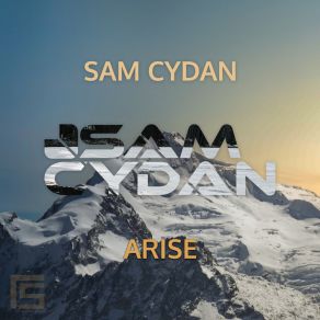 Download track Arise (Extended Mix) Sam Cydan