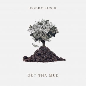 Download track Out Tha Mud Roddy Ricch