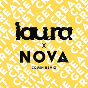 Download track Get Creative (Cousn Remix) Lau. Ra