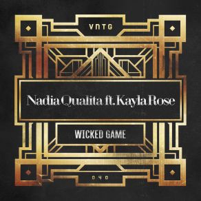 Download track Wicked Game (Original Mix) Nadia Qualita, Kayla Rose